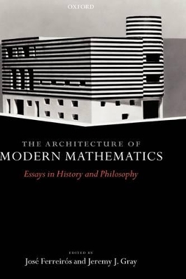 The Architecture of Modern Mathematics - 