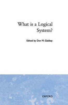 What is a Logical System? - 