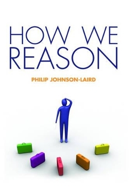 How We Reason - Philip Johnson-Laird