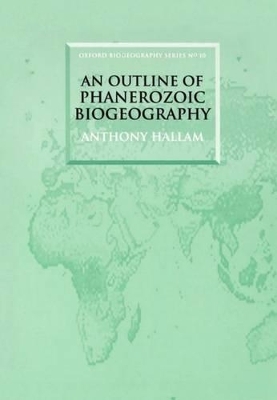 An Outline of Phanerozoic Biogeography - Anthony Hallam