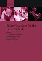 Supportive Care for the Renal Patient - E. Joanna Chambers