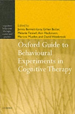 Oxford Guide to Behavioural Experiments in Cognitive Therapy - 