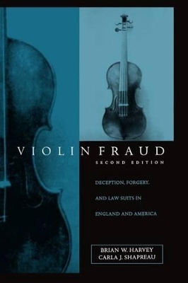 Violin Fraud - Brian W. Harvey, Carla J. Shapreau