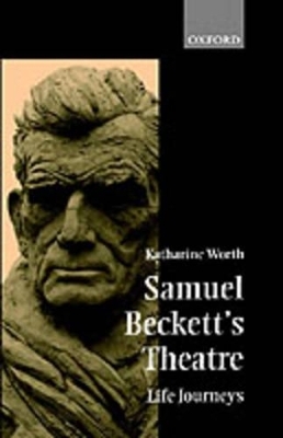 Samuel Beckett's Theatre - Katharine Worth