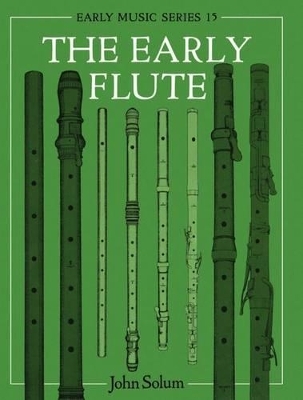 The Early Flute - John Solum