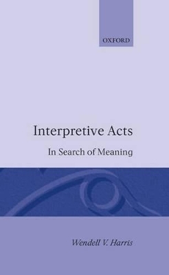 Interpretive Acts - Wendell V. Harris