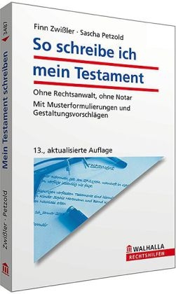 So schreibe ich mein Testament - Finn Zwißler, Sascha Petzold