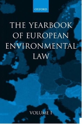 Yearbook of European Environmental Law: Volume One - 