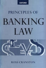 Principles of Banking Law - Ross Cranston