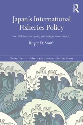 Japan's International Fisheries Policy - Roger D. Smith