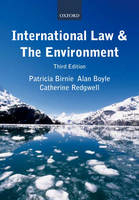 International Law and the Environment - Patricia Birnie, Alan Boyle, Catherine Redgwell