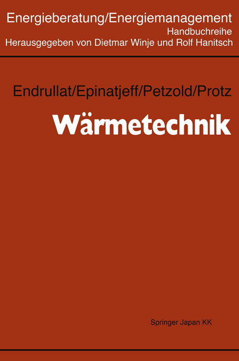 Wärmetechnik - Klaus Endrullat, Peter Epinatjeff, Dieter Petzold, Hubertus Protz