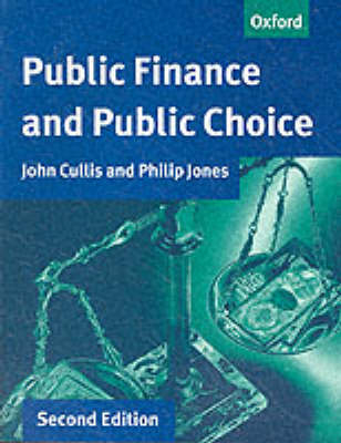 Public Finance and Public Choice - John G. Cullis