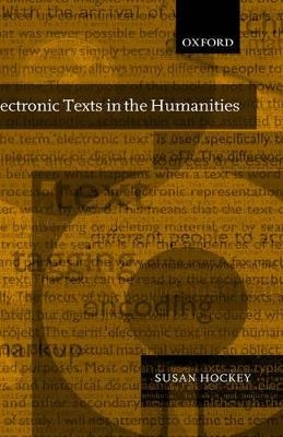 Electronic Texts in the Humanities - Susan Hockey