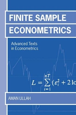 Finite Sample Econometrics - Aman Ullah