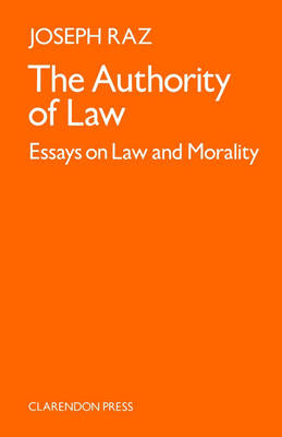 The authority of law - Joseph Raz