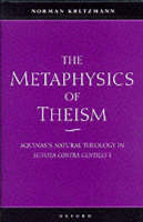 The Metaphysics of Theism - Norman Kretzmann