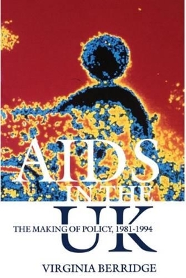 AIDS in the UK - Virginia Berridge