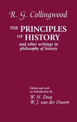 The Principles of History - R. G. Collingwood