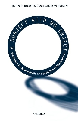 A Subject With No Object - John P. Burgess, Gideon Rosen