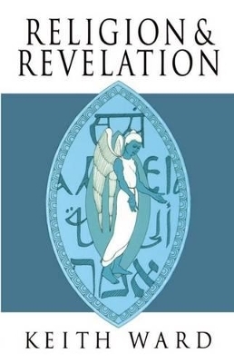 Religion and Revelation - Keith Ward