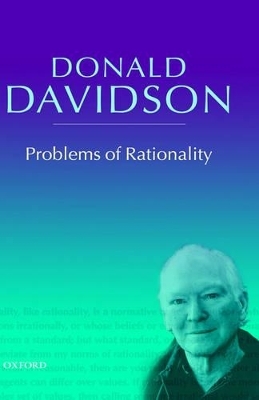 Problems of Rationality - Donald Davidson