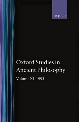 Oxford Studies in Ancient Philosophy: Volume XI: 1993 - 