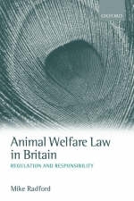 Animal Welfare Law in Britain - Mike Radford