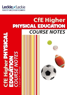 Higher Physical Education Course Notes - Linda McLean, Caroline Duncan,  Leckie