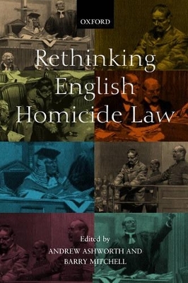 Rethinking English Homicide Law - 