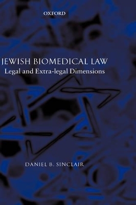 Jewish Biomedical Law - Daniel B. Sinclair