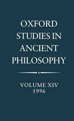 Oxford Studies in Ancient Philosophy: Volume XIV, 1996 - 