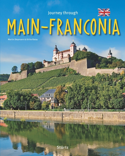 Journey through Main-Franconia - Reise durch Mainfranken - Ulrike Ratay