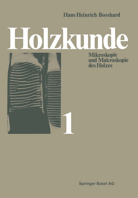 Holzkunde - H.H. Bosshard