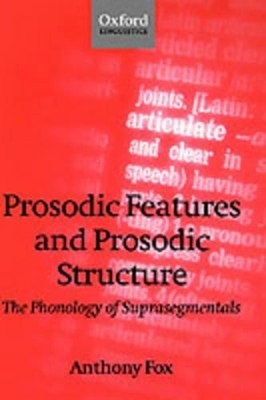 Prosodic Features and Prosodic Structure - Anthony Fox