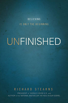 Unfinished - Richard Stearns