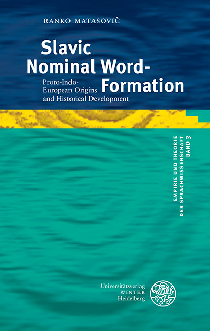 Slavic Nominal Word-Formation - Ranko Matasović