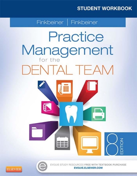 Student Workbook for Practice Management for the Dental Team - E-Book -  Betty Ladley Finkbeiner,  Charles Allan Finkbeiner