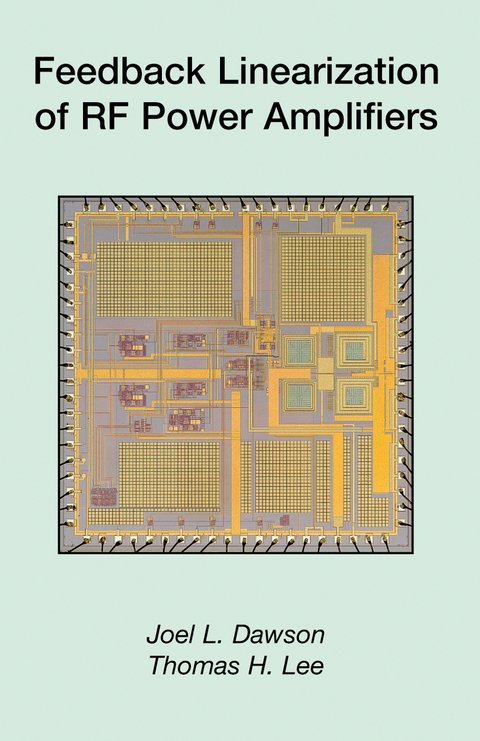 Feedback Linearization of RF Power Amplifiers - J.L. Dawson, Thomas H. Lee