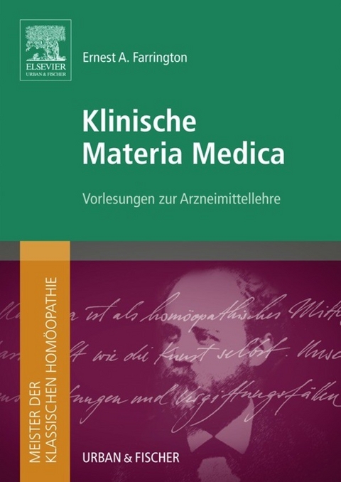 Meister der klassischen Homöopathie. Klinische Materia Medica