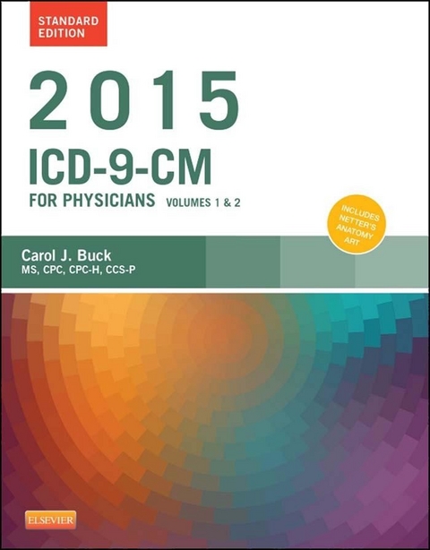 2015 ICD-9-CM for Physicians, Volumes 1 and 2, Standard Edition - E-Book -  Carol J. Buck