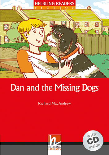 Dan and the Missing Dogs, mit 1 Audio-CD - Richard MacAndrew