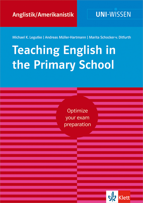 Teaching English in the Primary School - Michael K Legutke, Andreas Müller-Hartmann, Marita Schocker von Ditfurth