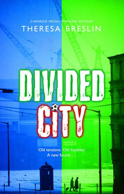 Rollercoasters: The Divided City Class Pack - Theresa Breslin, John Mannion