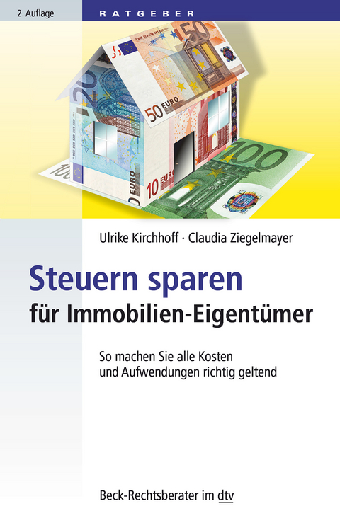 Steuern sparen für Immobilien-Eigentümer - Claudia Ziegelmayer, Ulrike Kirchhoff