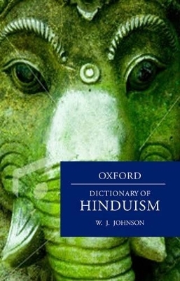 A Dictionary of Hinduism - W. J. Johnson