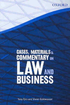 Cases, Materials and Commentary on Law and Business - Tony Ciro