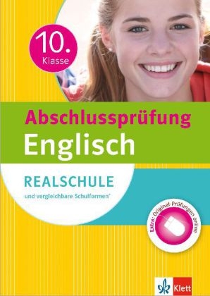 Abschlussprüfung 10. Klasse Englisch