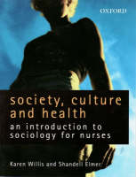 Society, Culture and Health - Karen Willis, Shandell Elmer