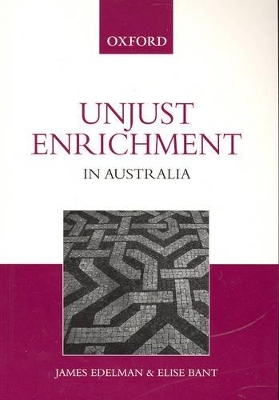 Unjust Enrichment in Australia - James Edelman, Elise Bant